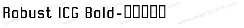 Robust ICG Bold字体转换